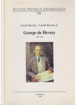 Kovács László, ifj. Kovács László - George de Hevesy Kovács László, ifj. Kovács László - George de Hevesy, Szombathely 2000 antikvár könyv