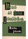 Martin Schacke - Mózes az Isten jelenlétében