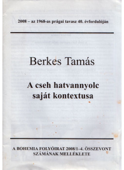 Berkes Tamás - A cseh hatvannyolc saját kontextusa, null 2008 antikvár könyv