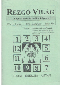 Aranyi Lászlóné - Rezgő Világ 1995. október IV. évfolyam, 9. szám, Budapest 1995 antikvár könyv