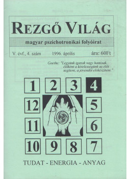 Aranyi Lászlóné - Rezgő Világ 1996. április V. évfolyam, 4. szám, Budapest 1996 antikvár könyv