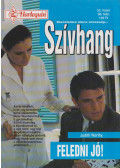 Judith Worthy - Szívhang 52. - Feledni jó!