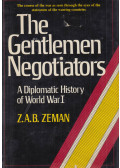 Z. A. B. Zeman - The Gentlemen Negotiators