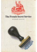 Richard Deacon - The French Secret Service