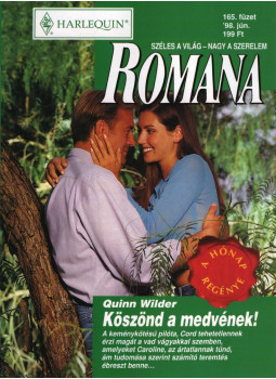 Wilder, Quinn - Köszönd a medvének!, Budapest 1998 antikvár könyv