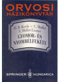 Hans Rudolf Koelz,Claude Muller,Stefan Müller-Lissner - Gyomor- és nyombélfekély