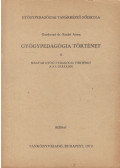 Gordosné dr. Szabó Anna - Gyógypedagógia történet II.