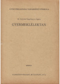 Lányiné Engelmayer Ágnes - Gyermeklélektan