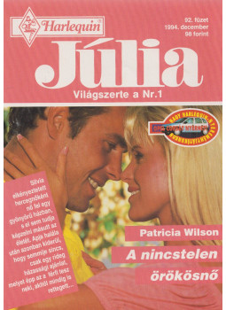 Patricia Wilson - Júlia 92. - A nincstelen örökösnő Patricia Wilson - Júlia 92. - A nincstelen örökösnő, Budapest 1992 antikvár könyv
