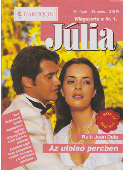 Ruth Jean Dale - Júlia 194. - Az utolsó percben Ruth Jean Dale - Júlia 194. - Az utolsó percben, Budapest 1999 antikvár könyv