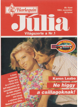 Karen Leabo - Júlia 89. - Ne higgy a csillagoknak!, Budapest 1994 antikvár könyv