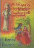 Charles Kovacs - Mitológia és történelem