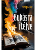 Virág Gábor - Bukásra ítélve