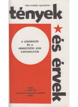 - Leszerelés és a nemzetközi jogi kapcsolatok - Leszerelés és a nemzetközi jogi kapcsolatok, null 1989 antikvár könyv