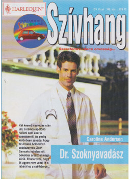 Caroline Anderson - Szívhang 133. - Dr. szoknyavadász, Budapest 1999 antikvár könyv