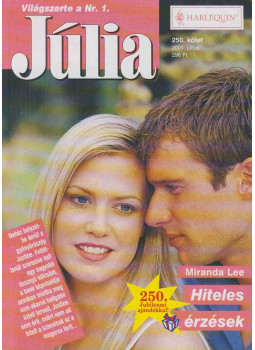 Miranda Lee - Júlia 250. - Hiteles érzések Miranda Lee - Júlia 250. - Hiteles érzések, Budapest 2001 antikvár könyv