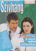 Abigail Gordon - Szívhang 183. - A végső pillanatban