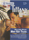 Mary Anne Wilson - Tiffany 83. - Mint két tojás