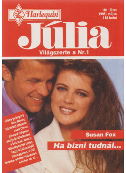 Susan Fox - Júlia 101. - Ha bízni tudnál..., Budapest 1993 antikvár könyv