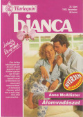 Anne McAllister - Bianca 35. - Álomvadászat