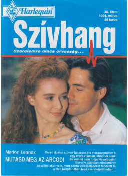 Marion Lennox - Szívhang 30. - Mutasd meg az arcod! Marion Lennox - Szívhang 30. - Mutasd meg az arcod!, Budapest 1994 antikvár könyv