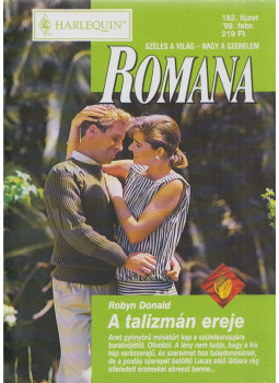 Robyn Donald - Romana 182. - A talizmán ereje Robyn Donald - Romana 182. - A talizmán ereje, Budapest 1999 antikvár könyv