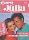 Tracy Sinclair - Júlia 62. - Csak egy vacsorára