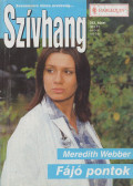 Webber, Meredith - Szívhang 283. - Fájó pontok
