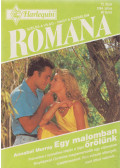 Annabel Murray - Romana 72. - Egy malomban őrölünk
