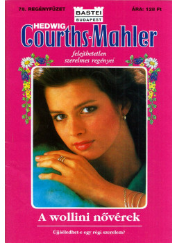 Courths-Mahler, Hedwig - A wollini nővérek, Budapest 1997 antikvár könyv