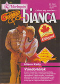 Alison Kelly - Bianca 80 - Vándorlélek