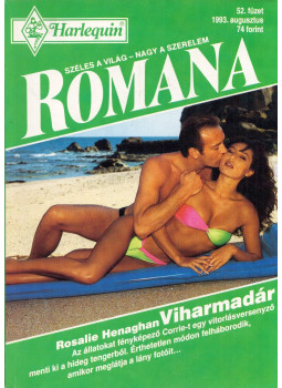 Rosalie Henaghan - Viharmadár Rosalie Henaghan - Viharmadár, Budapest 0 antikvár könyv