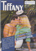 Pickart, Joan Elliott - Tiffany 136. - Kosarast kapok