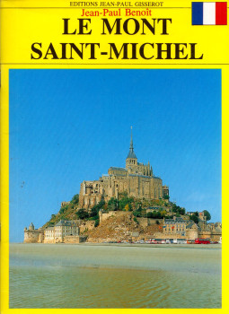 Jean-Paul Benoit - Le Mont Saint-Michel Jean-Paul Benoit - Le Mont Saint-Michel, null 1992 antikvár könyv