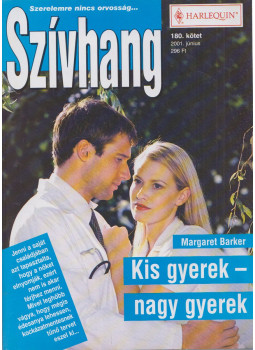 Margaret Barker - Szívhang 180. - Kis gyerek - nagy gyerek, Budapest 2001 antikvár könyv