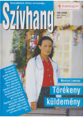 Marion Lennox - Szívhang 182. - Törékeny küldemény