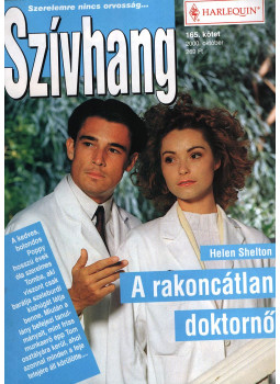 Shelton, Helen - A rakoncátlan doktornő Shelton, Helen - A rakoncátlan doktornő, Budapest 2000 antikvár könyv