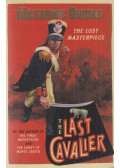 Alexandre Dumas - The Last Cavalier