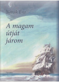Novák Éva - A magam útját járom
