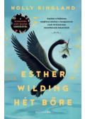Holly Ringland - Esther Wilding hét bőre