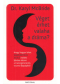 Dr. Karyl Mcbride - Véget érhet valaha a dráma?