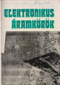 Nagy Ferenc,Kovács Mihály,Bogdán János,Nagy József,Takács Gábor - Elektronikus áramkörök