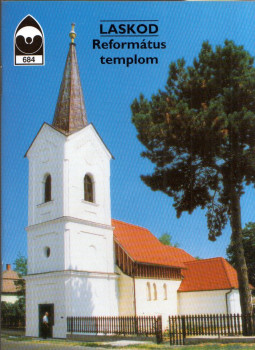 Dercsényi Balázs - Laskod - Református templom Dercsényi Balázs - Laskod - Református templom, Budapest 2001 antikvár könyv