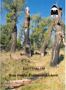 Éri István - Ásotthalom - Kiss Ferenc Emlékerdő - Láprét Éri István - Ásotthalom - Kiss Ferenc Emlékerdő - Láprét, Budapest 2000 antikvár könyv
