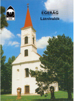 Dercsényi Balázs - Egerág - Látnivalók Dercsényi Balázs - Egerág - Látnivalók, Budapest 2000 antikvár könyv