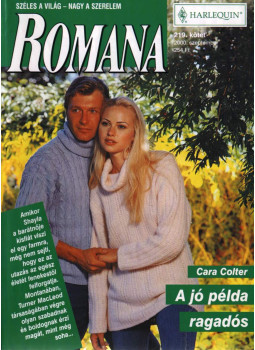 Cara Colter - Romana 219. - A jó példa ragadós, null 2000 antikvár könyv