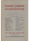 Módis László - Csikesz Sándor emlékkönyvek I.