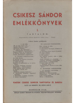 Módis László - Csikesz Sándor emlékkönyvek I. Módis László - Csikesz Sándor emlékkönyvek I., Debrecen 1940 antikvár könyv