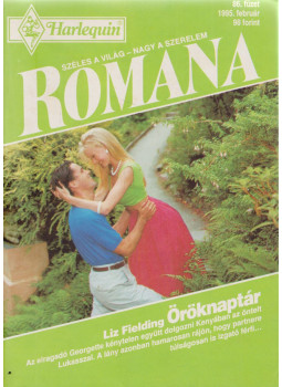 Liz Fielding - Romana 86. - Öröknaptár Liz Fielding - Romana 86. - Öröknaptár, Budapest 1995 antikvár könyv