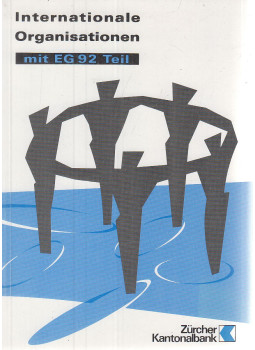 - Internationale Organisationen mit EG 92 Teil - Internationale Organisationen mit EG 92 Teil, Zürich 1989 antikvár könyv